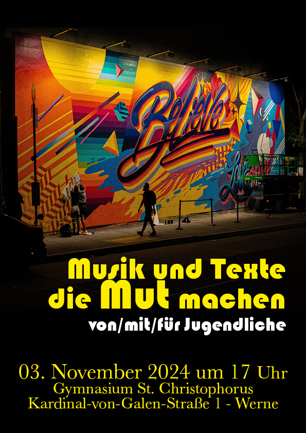 "Believe" Musik und Texte die Mut machen